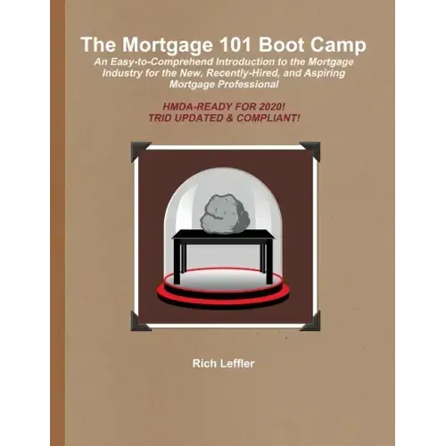The Mortgage 101 Boot Camp