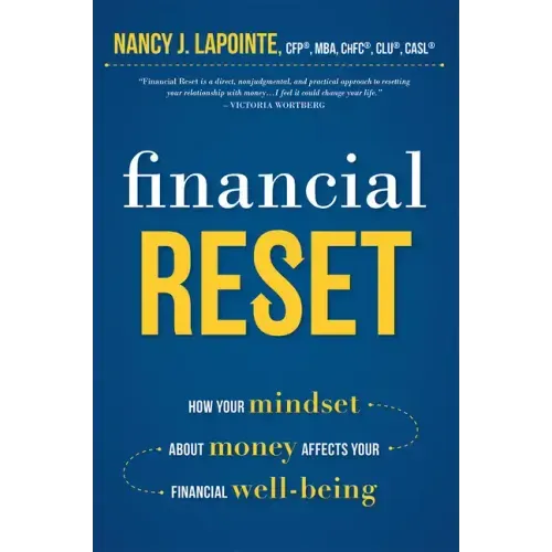 Financial Reset: How Your Mindset about Money Affects Your Financial Well-Being