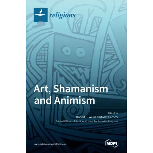 Art, Shamanism and Animism
