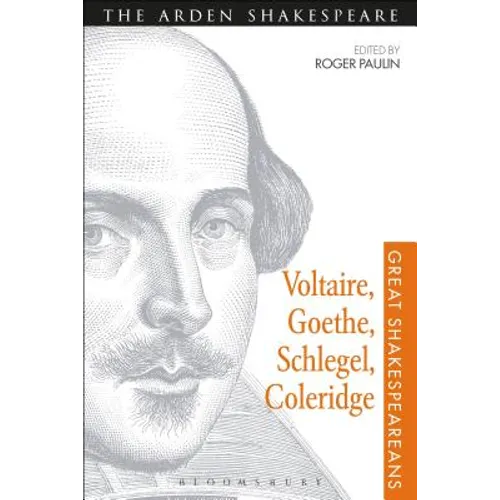 Voltaire, Goethe, Schlegel, Coleridge