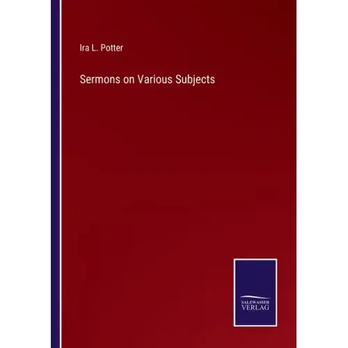 Sermons on Various Subjects