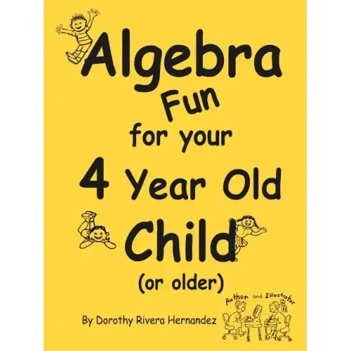 Algebra Fun for your 4 year old Child (or older)