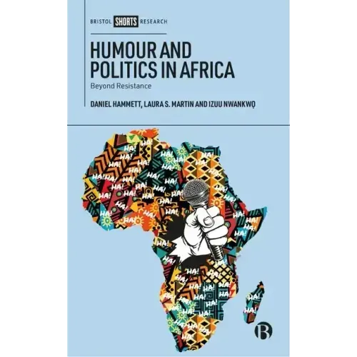 Humour and Politics in Africa: Beyond Resistance