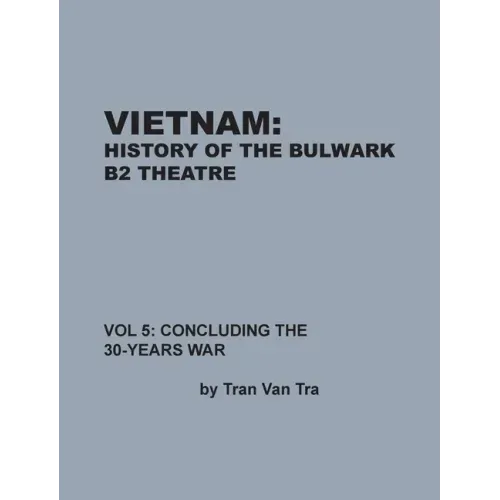 Vietnam, History of the Bulwark Tran