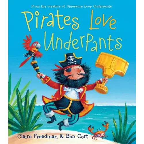 Pirates Love Underpants
