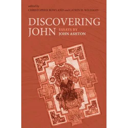 Discovering John: Essays by John Ashton
