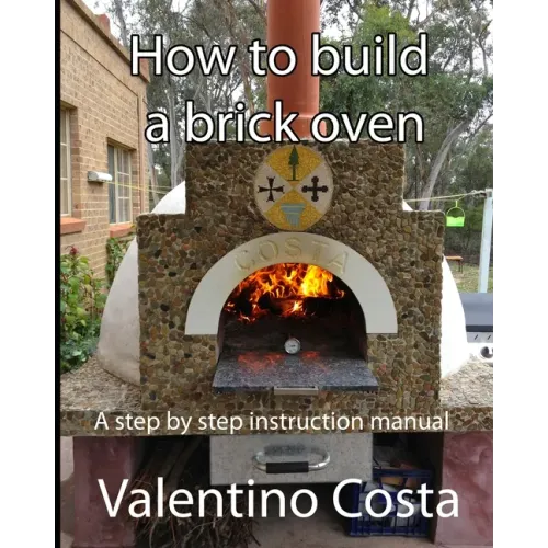 How To Build A Brick Oven