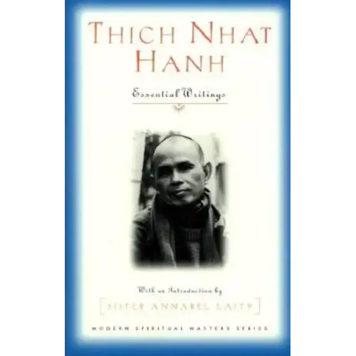 Thich Nhat Hanh: Essential Writings