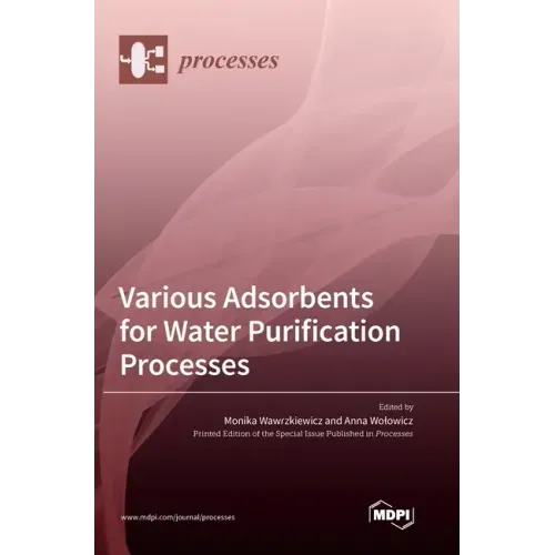 Various Adsorbents for Water Purification Processes