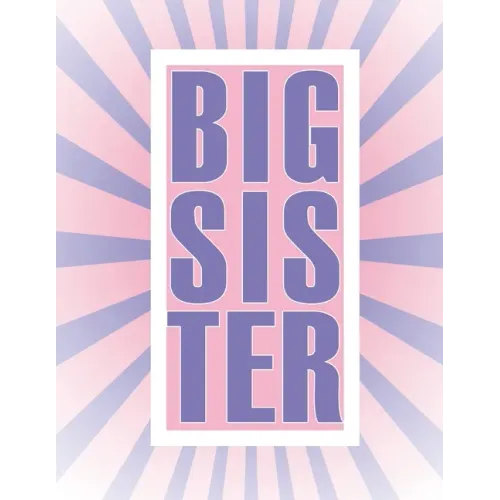 Big Sister: Coloring book featuring Unicorns, Rainbows and Cupcakes