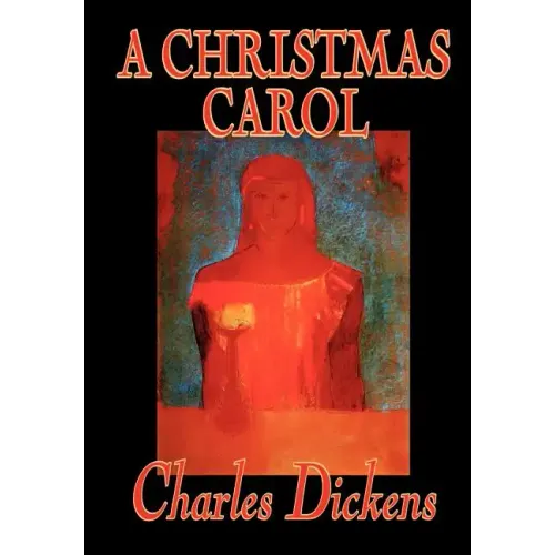A Christmas Carol by Charles Dickens, Fiction, Classics
