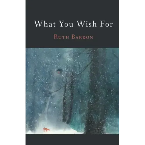 What You Wish For