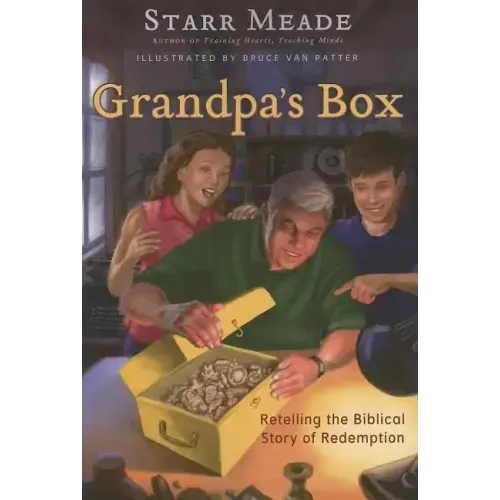 Grandpa's Box: Retelling the Biblical Story of Redemption