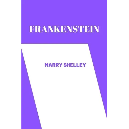frankenstein by Mary Shelley