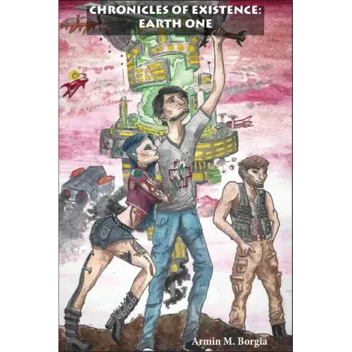 Chronicles of Existence: Earth One