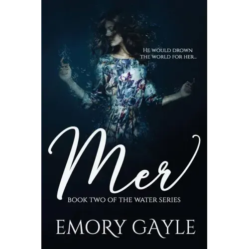 Mer: Book Two of the Water Series