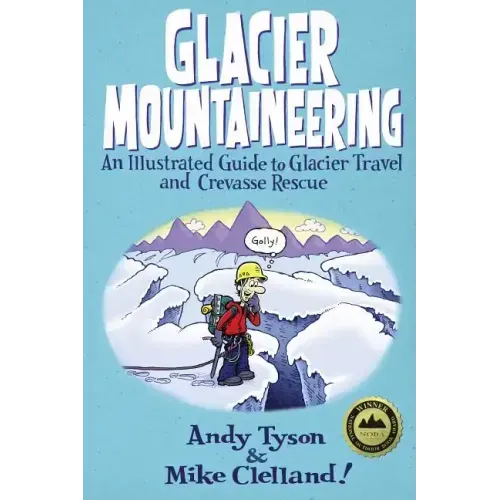Glacier Mountaineering