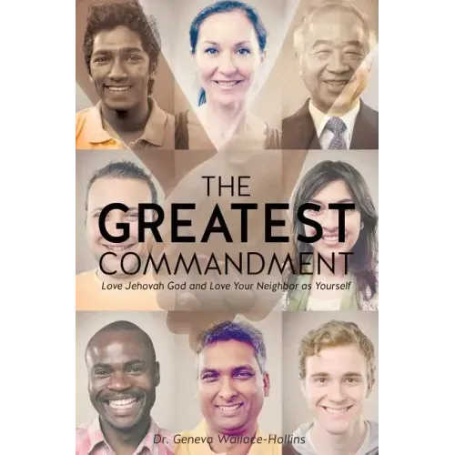 The Greatest Commandment