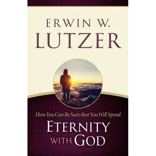 How You Can Be Sure You Will Spend Eternity with God