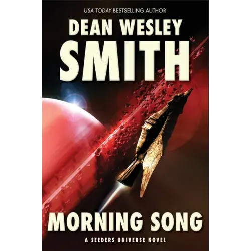Morning Song: A Seeders Universe Novel