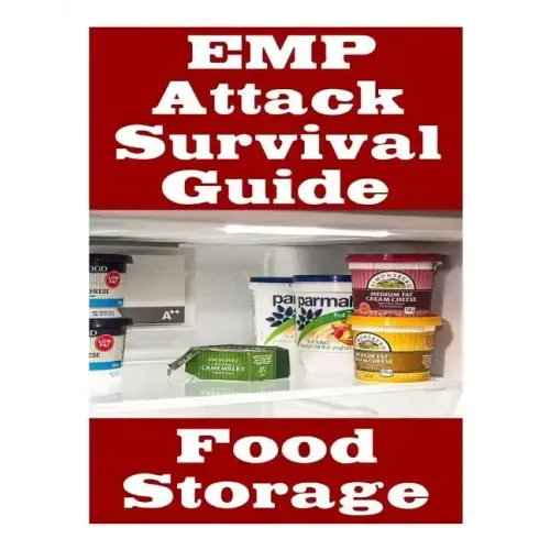 EMP Attack Survival Guide: Food Storage: The Ultimate Beginner's Guide On How Develop A Food Survival Plan and Store Food To Help You Survive An