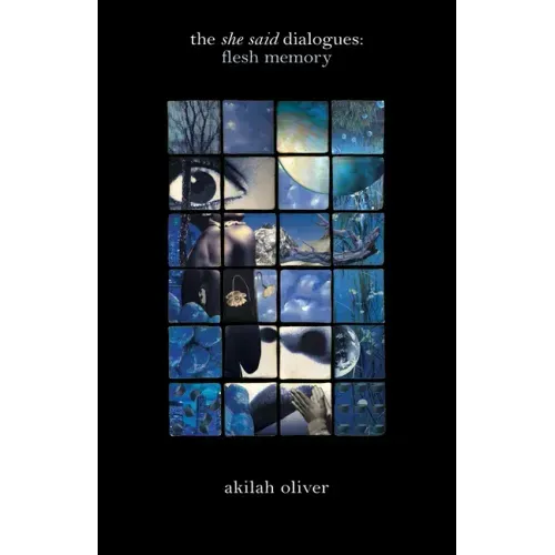 The She Said Dialogues: Flesh Memory
