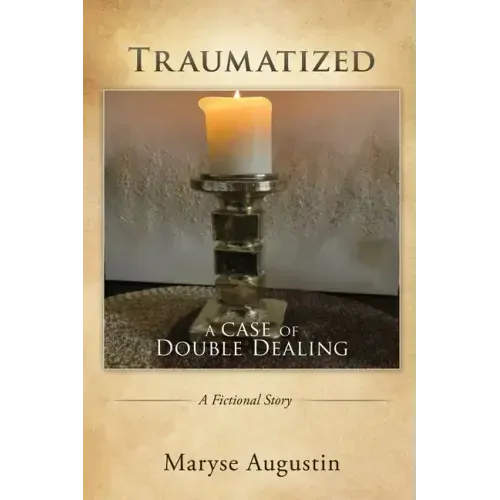 Traumatized: A case of Double Dealing