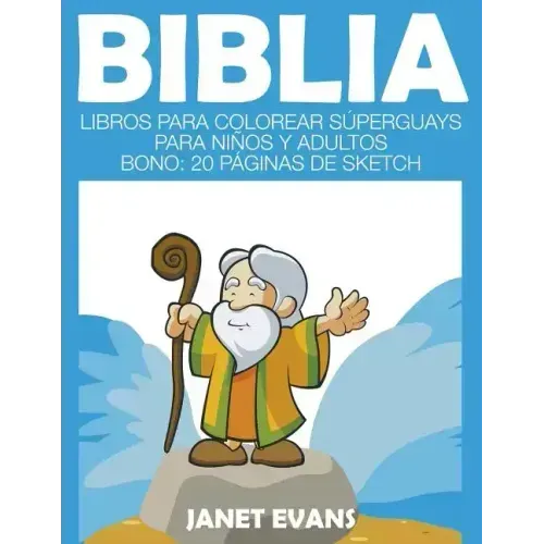 Biblia: Libros Para Colorear Súperguays Para Niños y Adultos (Bono: 20 Páginas de Sketch)