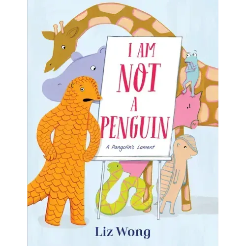 I Am Not a Penguin: A Pangolin's Lament