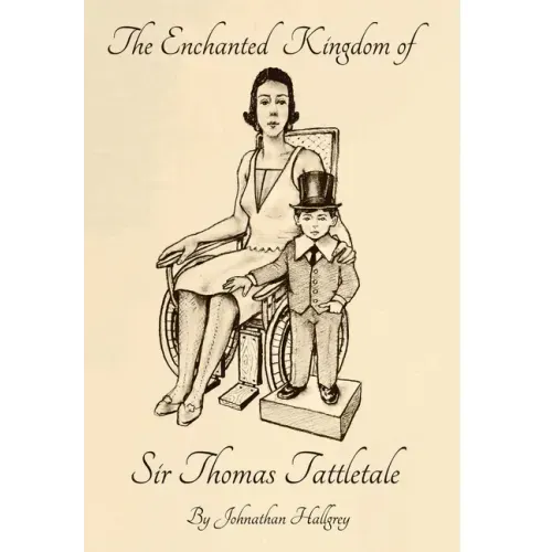 The Enchanted Kingdom of Sir Thomas Tattletale