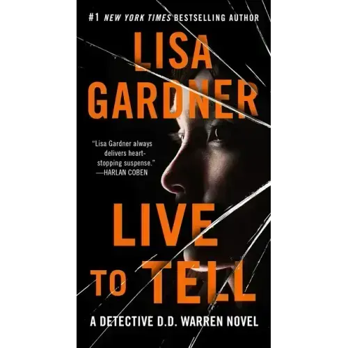 Live to Tell: A Detective D. D. Warren Novel