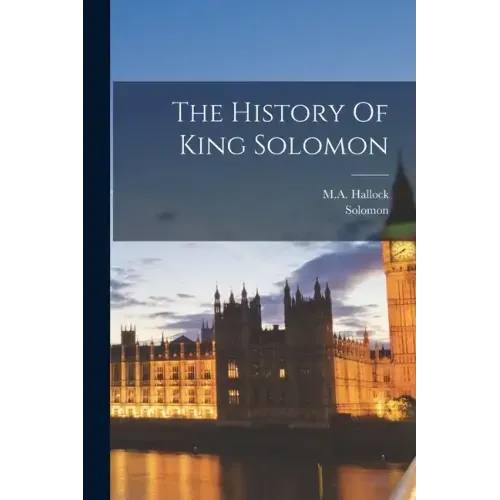 The History Of King Solomon