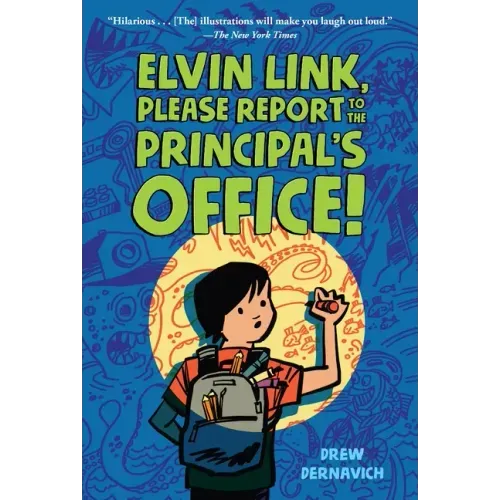 Elvin Link, Please Report to the Principal's Office!