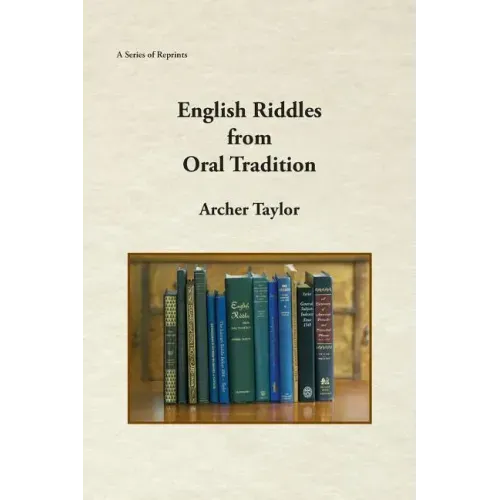 English Riddles in Oral Tradition