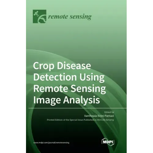 Crop Disease Detection Using Remote Sensing Image Analysis