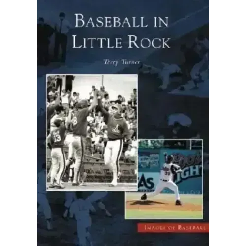 Baseball in Little Rock