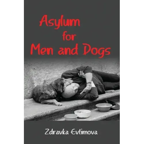 Asylum for Men and Dogs