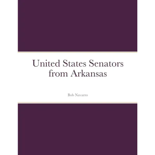 United States Senators from Arkansas