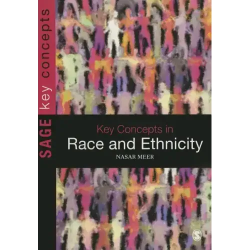 Key Concepts in Race and Ethnicity