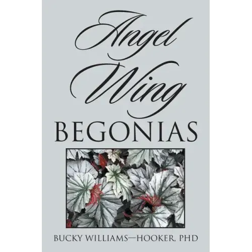 Angel Wing Begonias