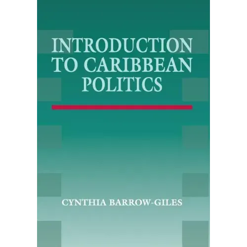 Introduction to Caribbean Politics: Text and Readings