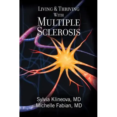 Living And Thriving With Multiple Sclerosis