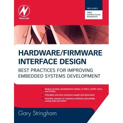 Hardware/Firmware Interface Design: Best Practices for Improving Embedded Systems Development