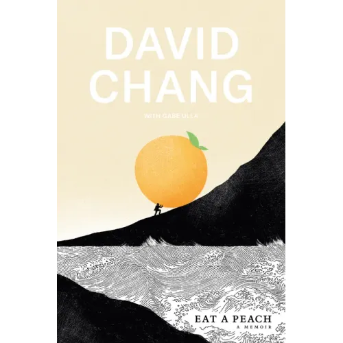 Eat a Peach: A Memoir