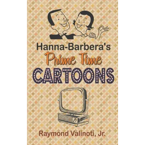 Hanna Barbera's Prime Time Cartoons (hardback)