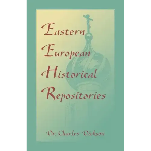Eastern European Historical Repositories