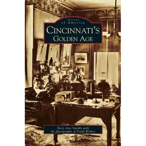 Cincinnati's Golden Age