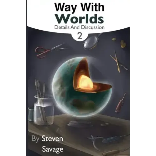 Way With Worlds Book 2: Details And Discussion