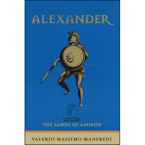 Alexander: The Sands of Ammon (Original)