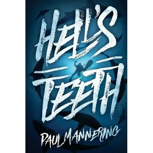 Hell's Teeth: A Deep Sea Thriller